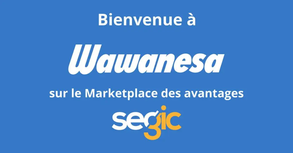 Visuel officiel Segic annonçant la collaboration avec Wawanesa Vie sur le Marketplace
