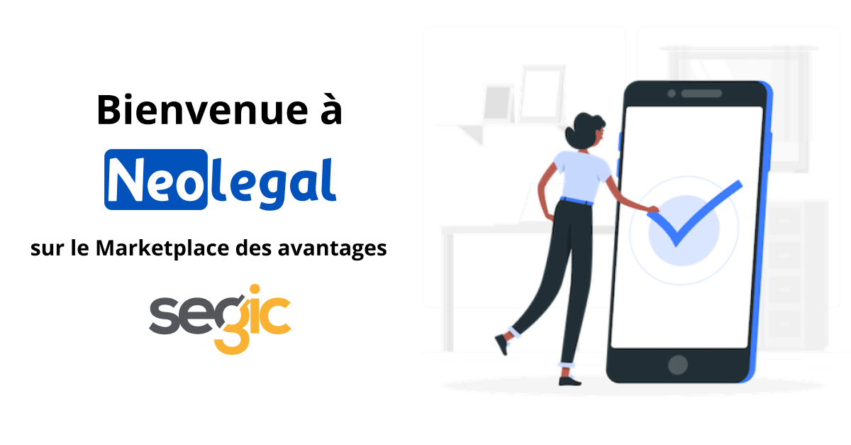 Neolegal et Segic : Une collaboration stratégique pour simplifier l’accès aux services juridiques.